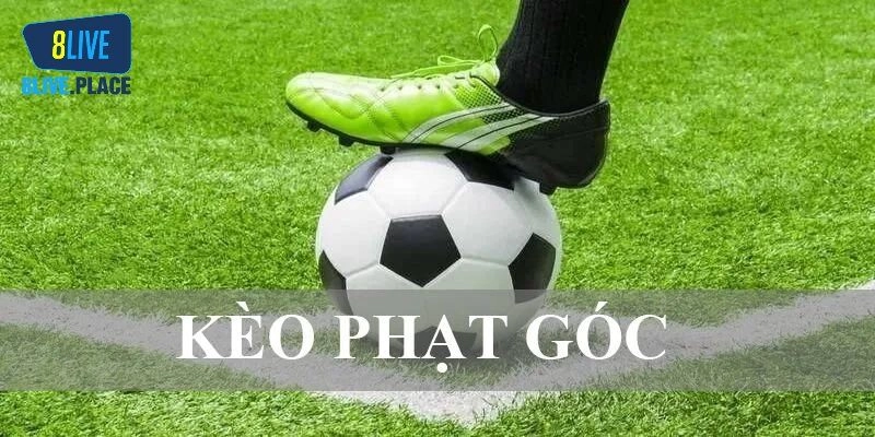 Kèo Phạt Góc – Tổng Hợp Luật Chơi Và Lưu Ý Quan Trọng