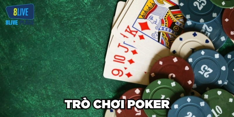Tìm hiểu thông tin về siêu phẩm Poker hấp dẫn