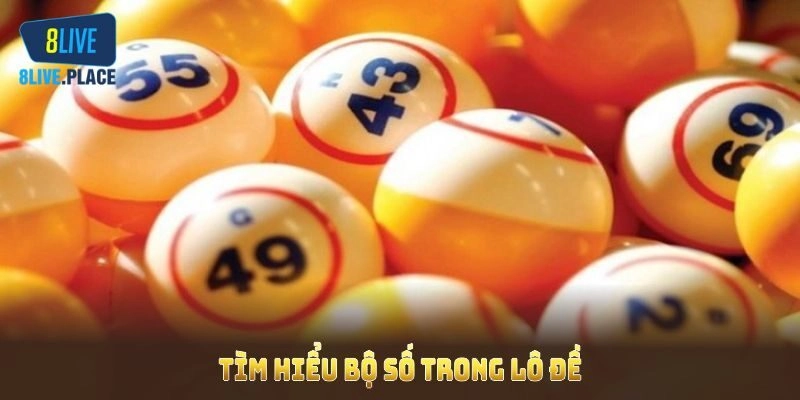 Giới thiệu tổng quan về bộ lô đề