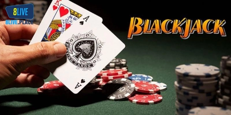Mẹo chinh phục Blackjack thắng lớn